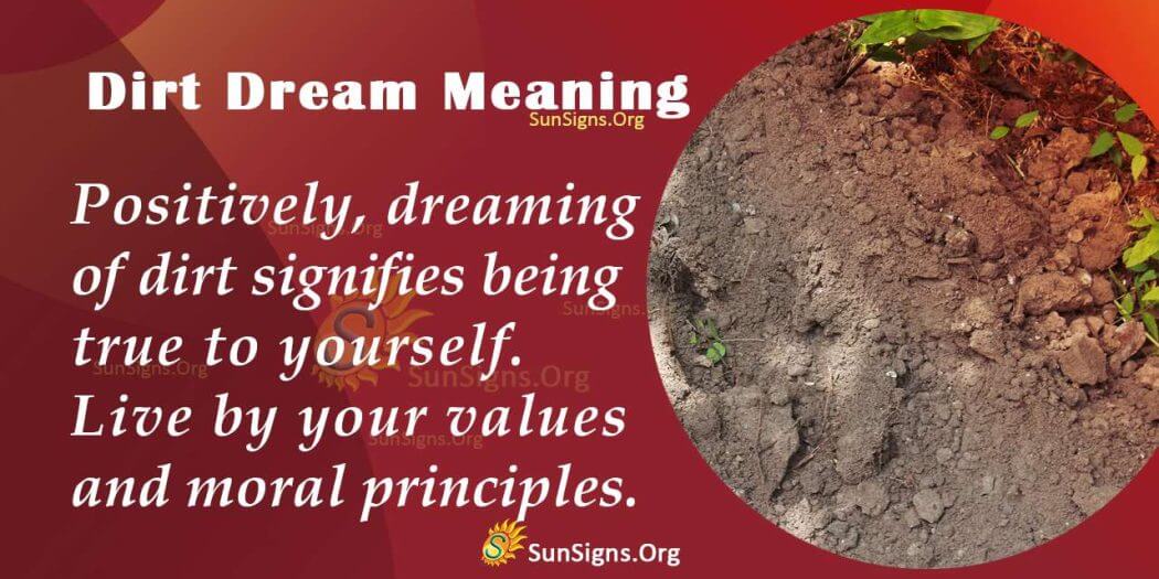 Dirt In Your Dream Meaning, Interpretation And Symbolism