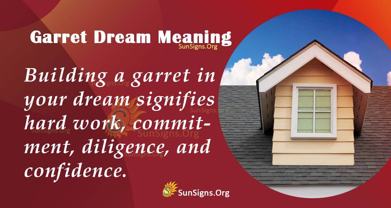 Garret in Your Dream Meaning, Interpretation and Symbolism