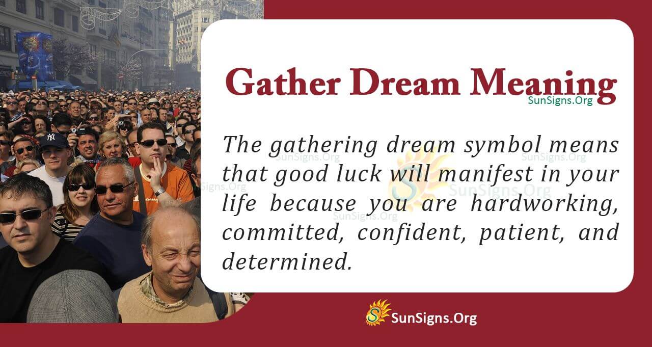 Dream Interpretation of Gathering Meaning And Symbolism