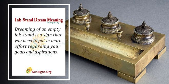 Ink Stand Dream Meaning