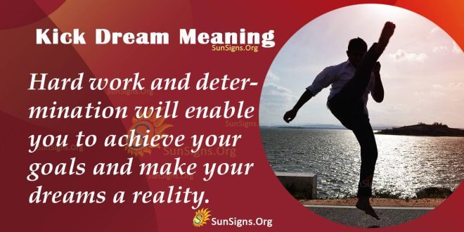 Kick Dream Meaning