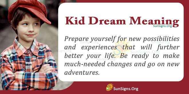 Kid Dream Meaning