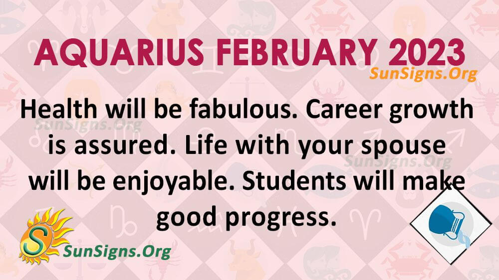 Aquarius Horoscope February 2023