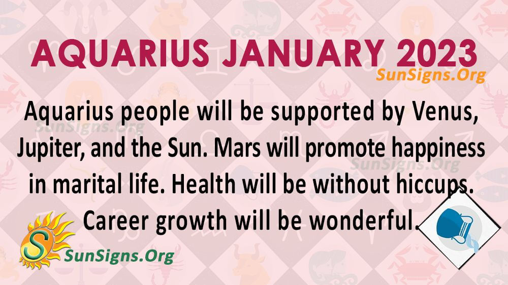 Aquarius Horoscope January 2023