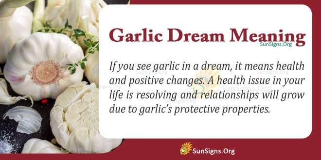 Garlic Dream Meaning