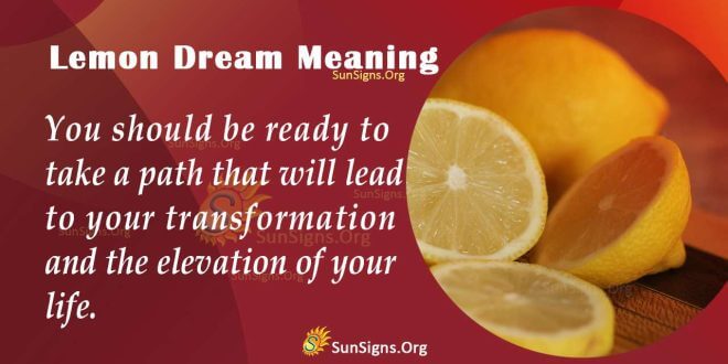 Lemon Dream Meaning
