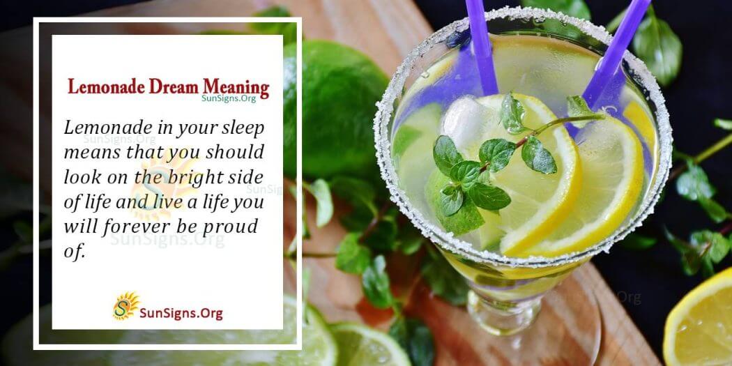 What Does It Mean To Dream About Lemonade? Interpretation And Symbolism