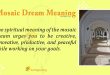 mosaic dream meaning