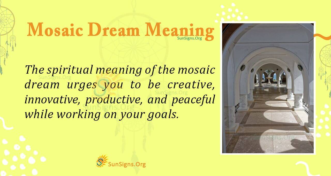 Mosaic Dream Symbol Meaning, Interpretation And Symbolism
