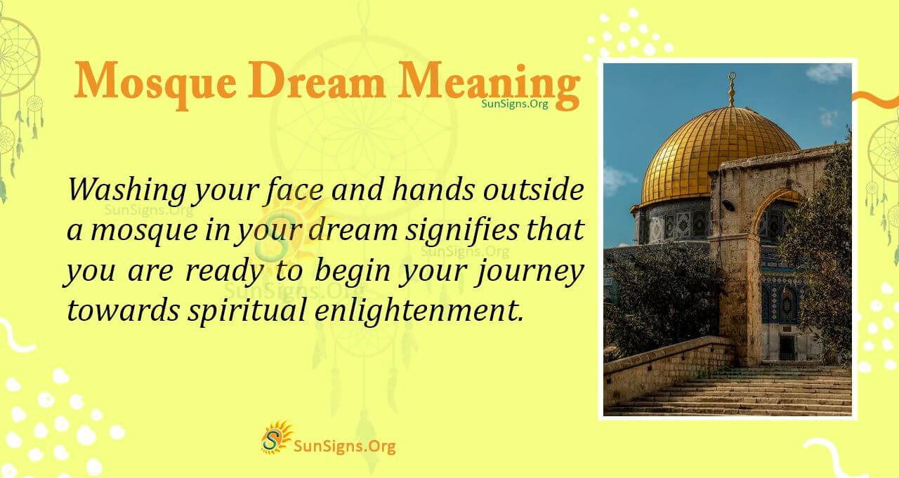 Seeing a Mosque in Your Dream Meaning, Interpretation and Symbolism
