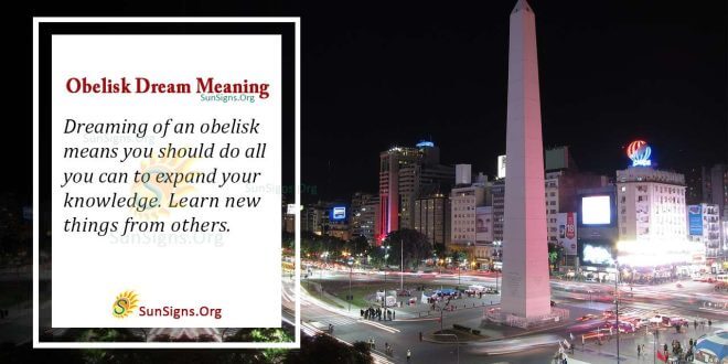 Obelisk Dream Meaning