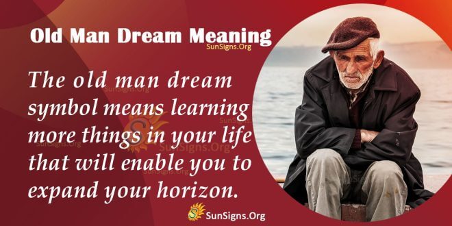 Old Man Dream Meaning