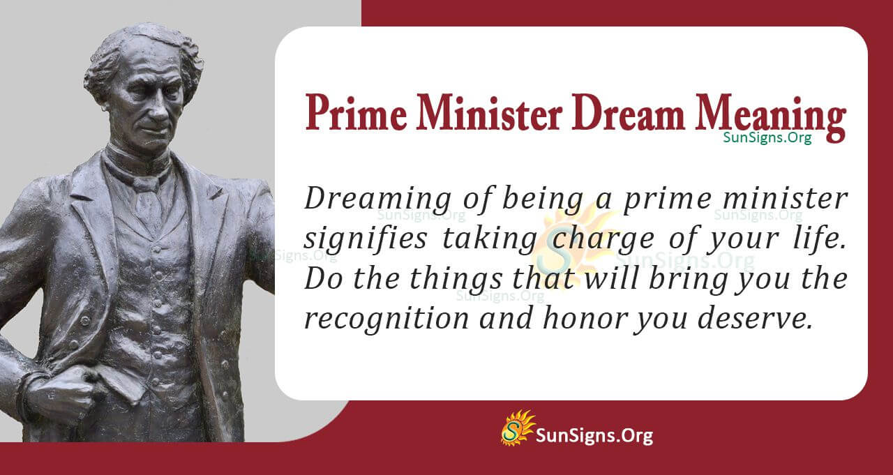 The Meaning Behind A Prime Minister Dream Interpretation and