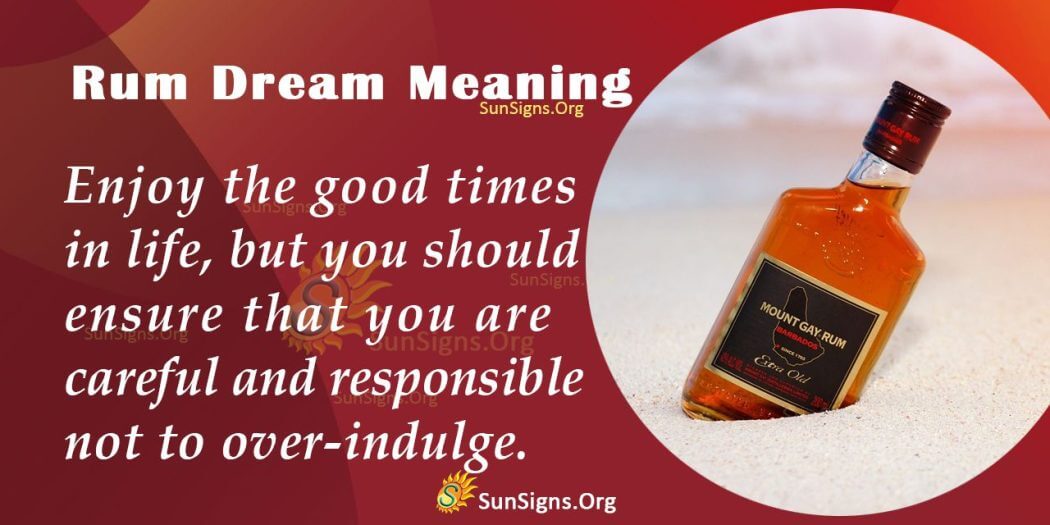 Dreaming of Rum and Its Meaning, Interpretation and Symbolism