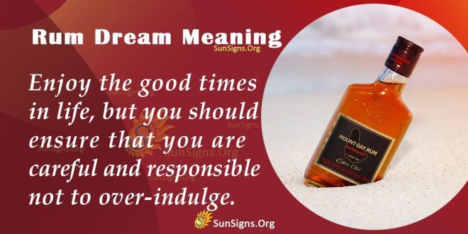 Rum Dream Meaning