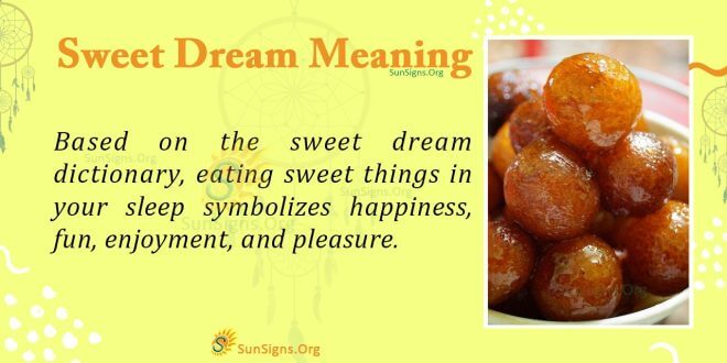 Sweet Dream Meaning