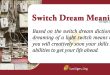 Switch Dream Meaning