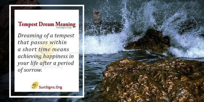 Tempest Dream Meaning