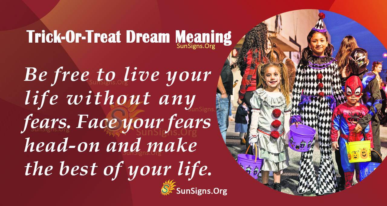 Trick or Treat in Your Dream Meaning, Interpretation and Symbolism