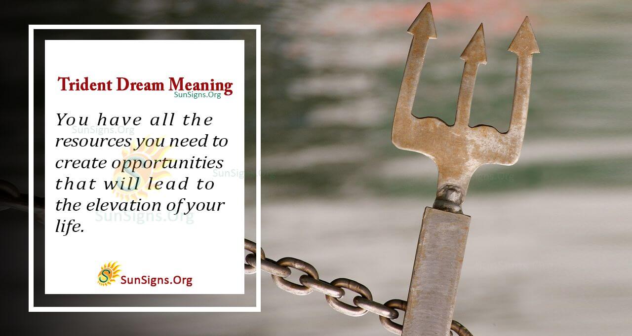 What Does A Dream About A Trident Mean? Interpretation And Symbolism