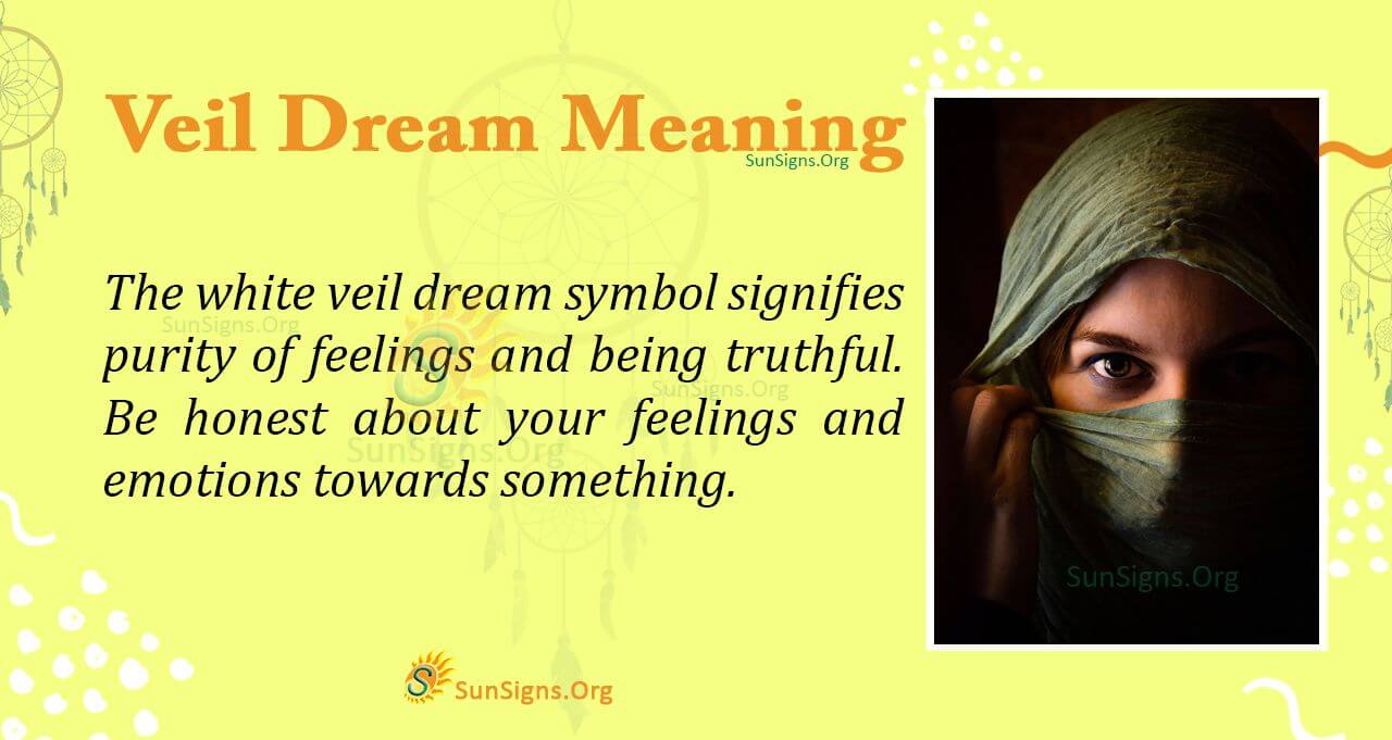 Dream About A Veil And Its Meaning, Interpretation And Symbolism