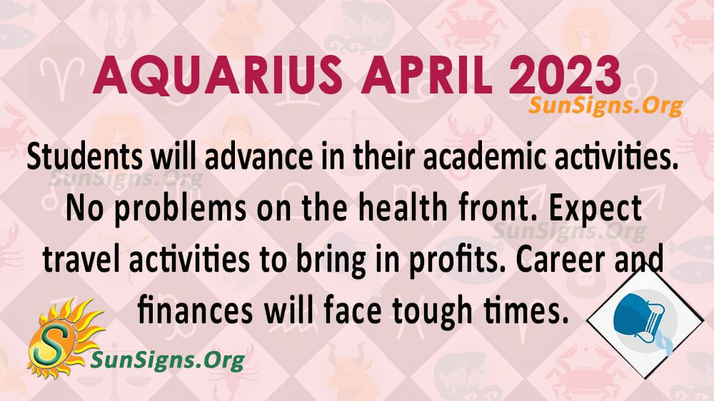 Aquarius April Horoscope 2023