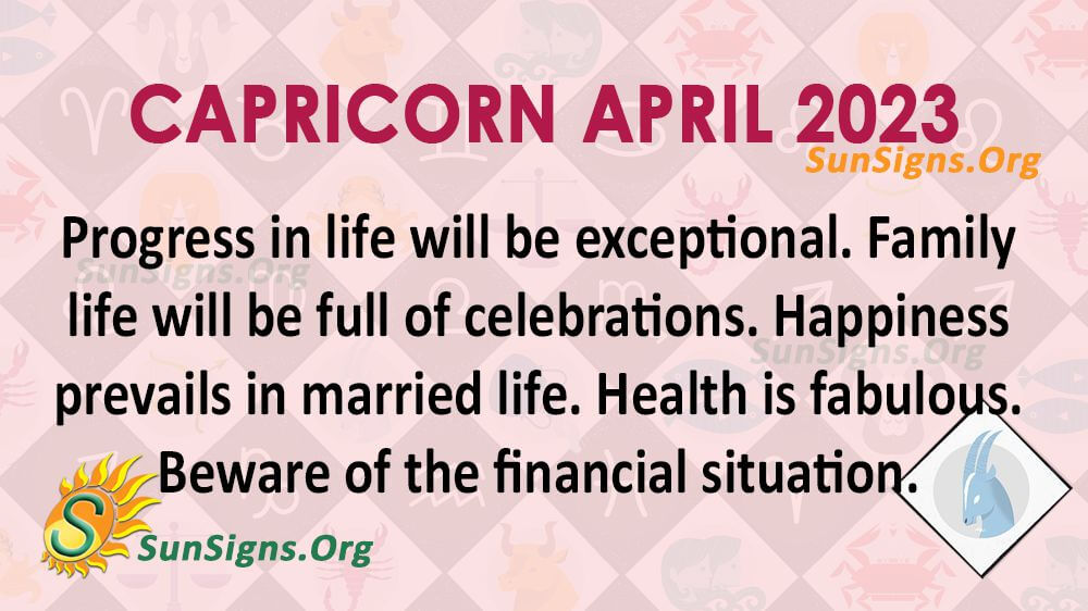 Capricorn April Horoscope 2023