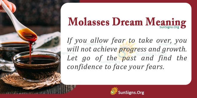 Molasses Dream Meaning