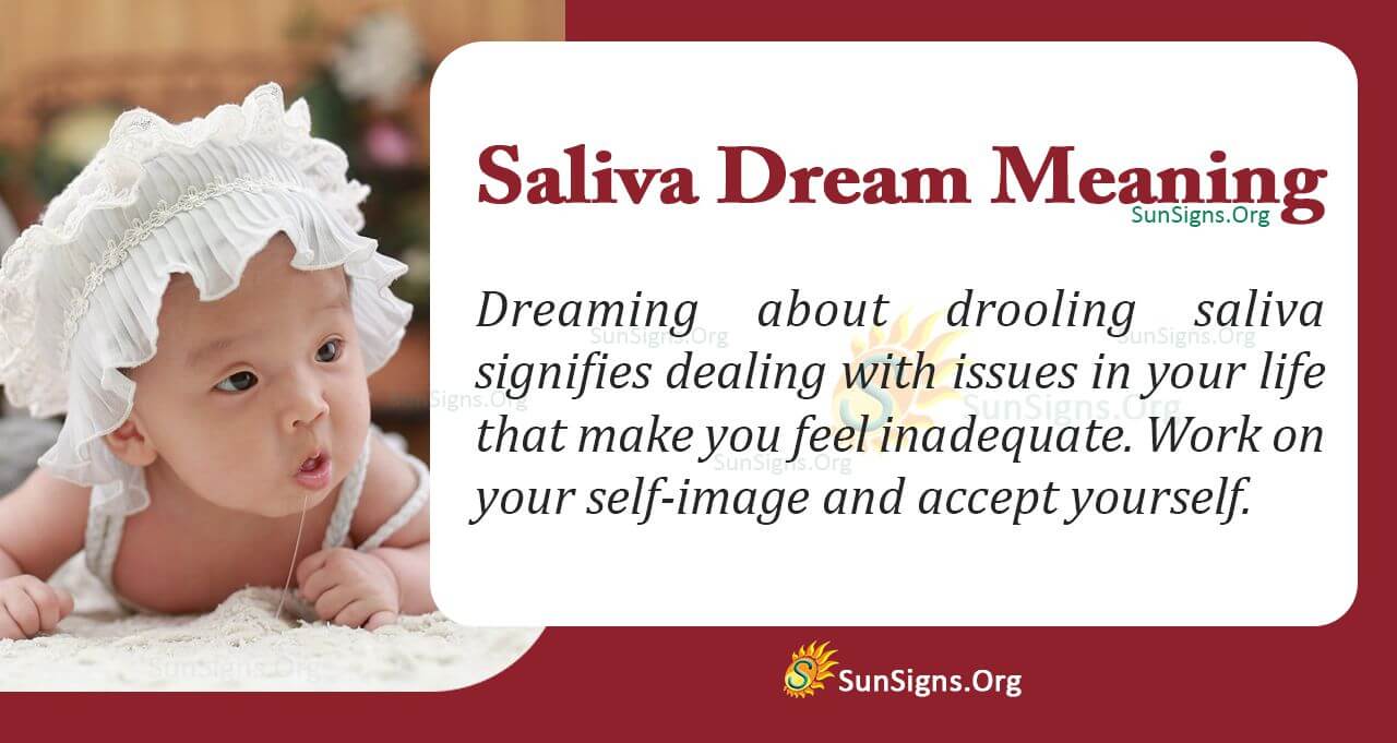 Dream About Saliva Meaning, Interpretation and Symbolism