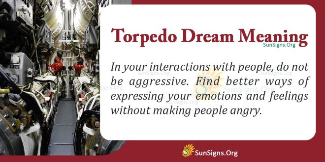 Torpedo Dream Meaning