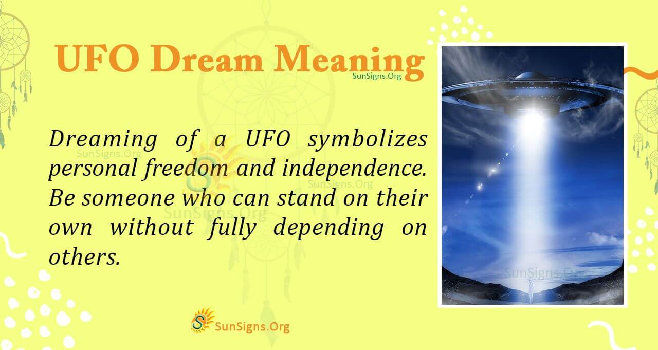 Did You See An UFO In Your Dream Meaning, Interpretation And