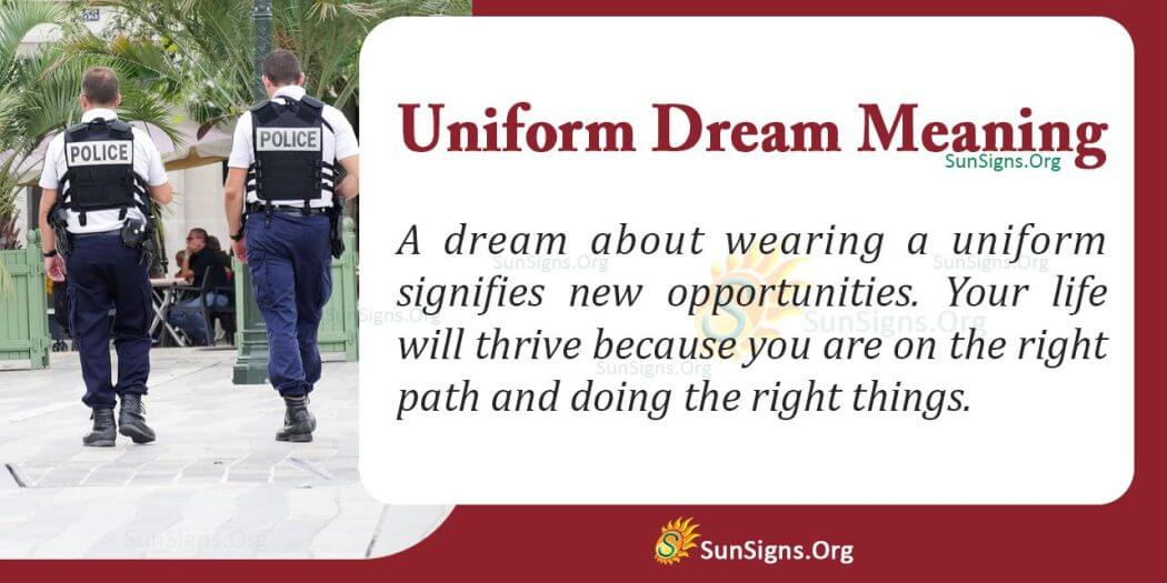 Dreaming of a Uniform and Its Meaning, Interpretation and Symbolism