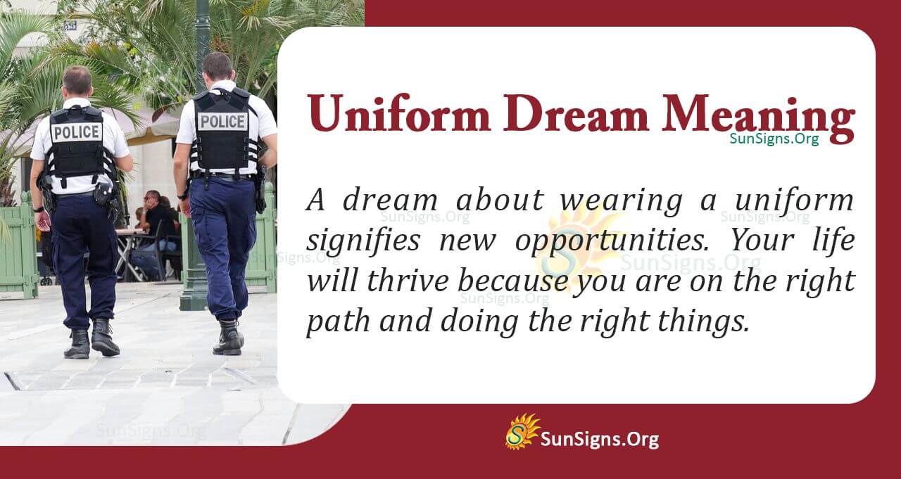 Dreaming of a Uniform and Its Meaning, Interpretation and Symbolism