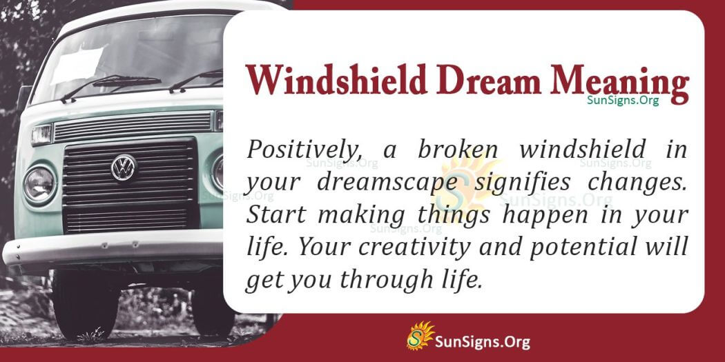 Windshield In Your Dream Meaning, Interpretation And Symbolism
