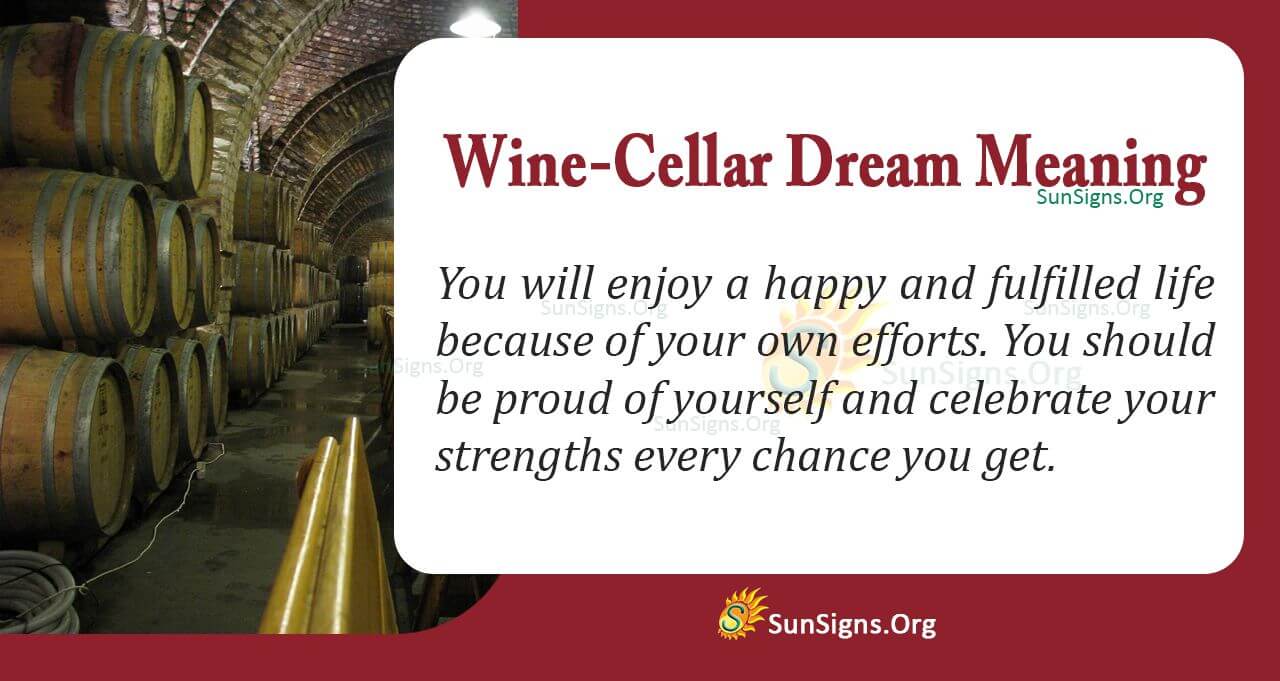 Wine Cellar in Your Dream Meaning, Interpretation and Symbolism