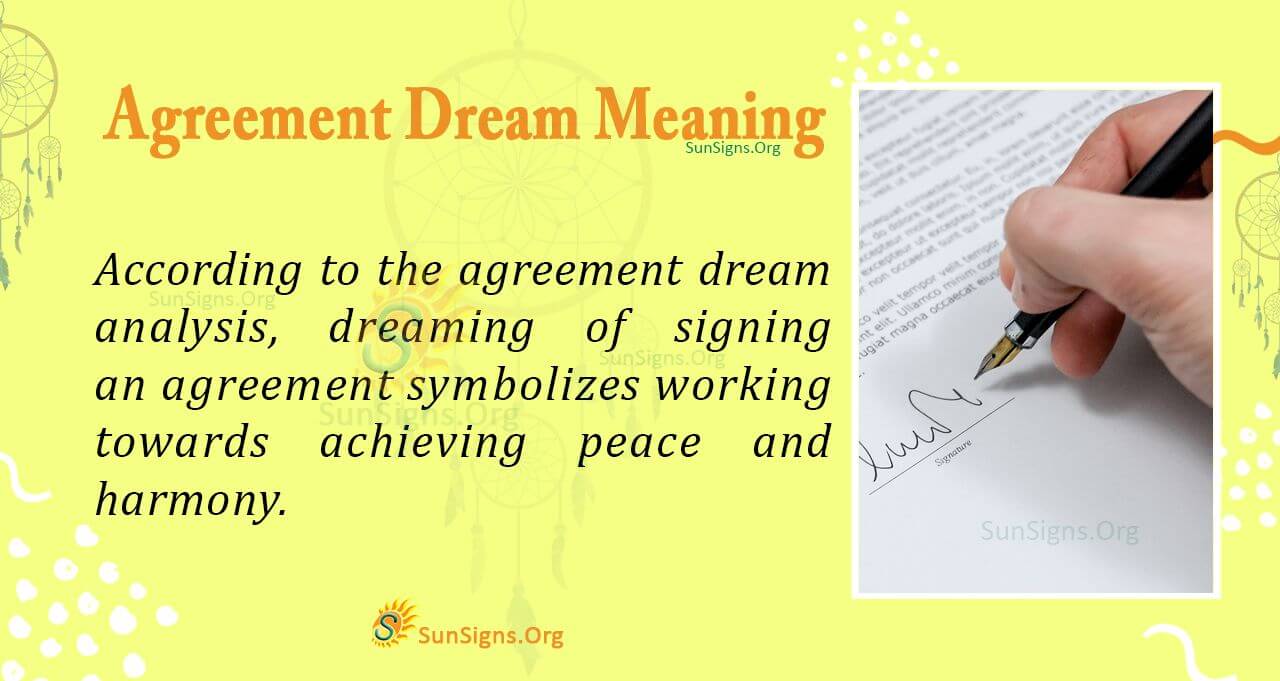 Dreaming of an Agreement Meaning, Interpretation and Symbolism