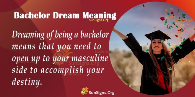Bachelor Dream Meaning