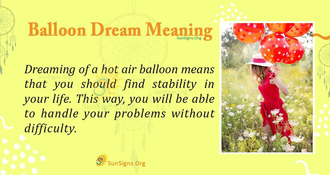 Balloon Dream Symbol Meaning, Interpretation and Symbolism