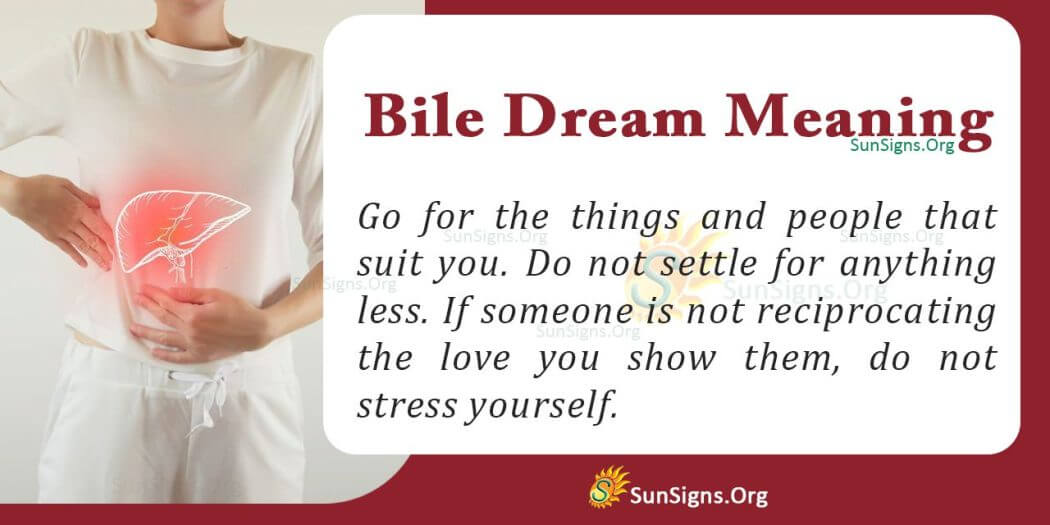 Bile in Your Dream and Its Meaning, Interpretation and Symbolism