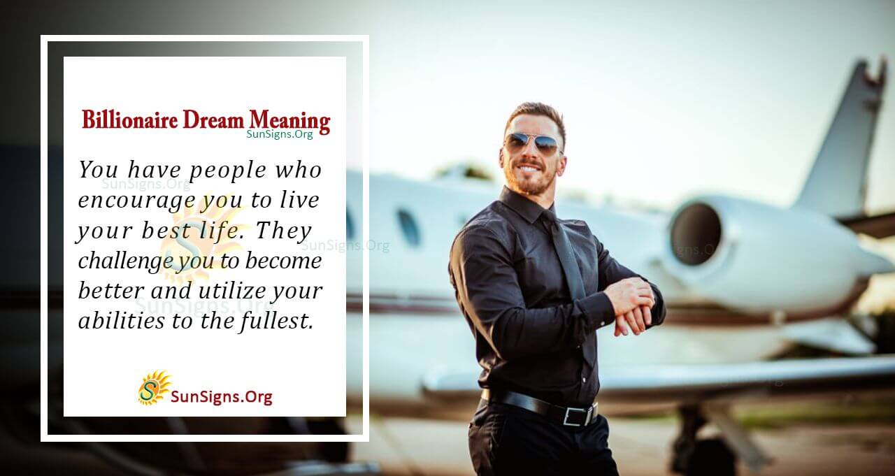 Dreaming Of A Billionaire Meaning, Interpretation And Symbolism