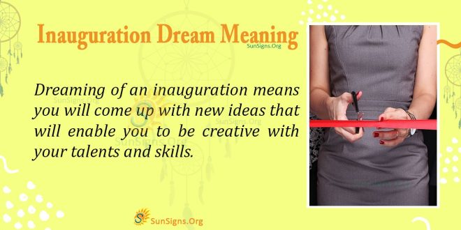 Inauguration Dream Meaning