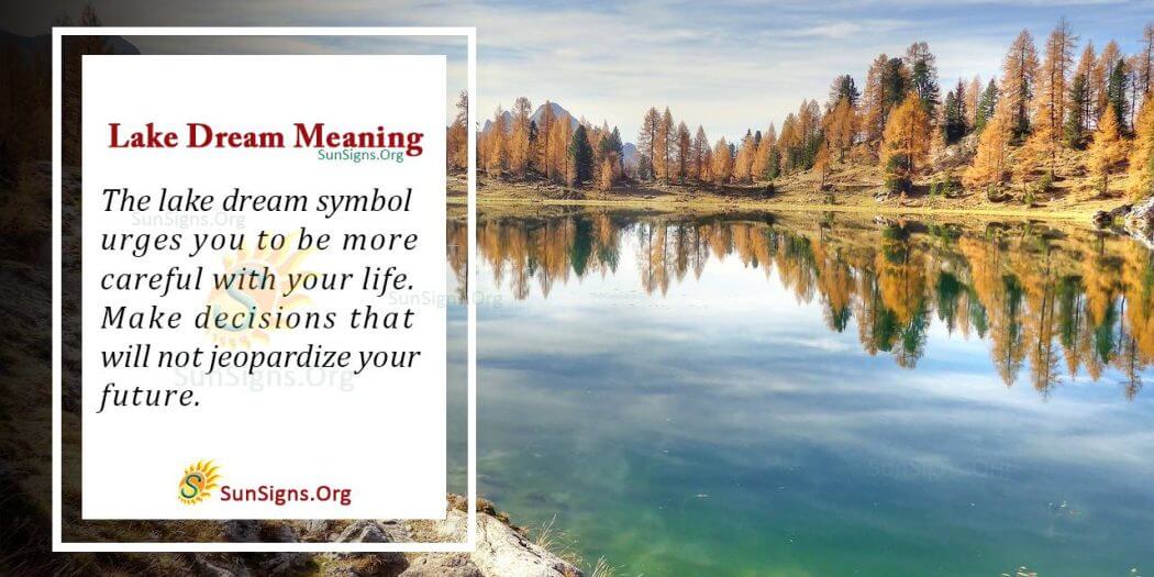What Does a Lake in Your Dream Mean? Interpretation and Symbolism