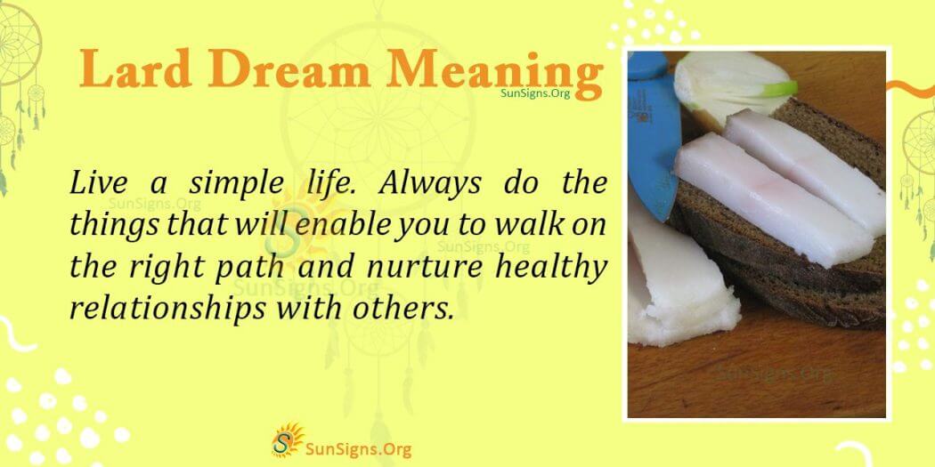 Dreaming of Lard Meaning, Interpretation and Symbolism