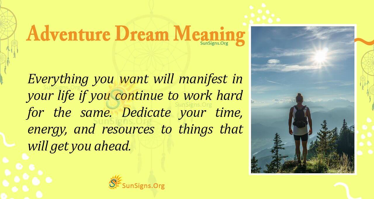 Adventure in a Dream Meaning, Interpretation and Symbolism