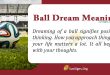 Ball Dream Meaning
