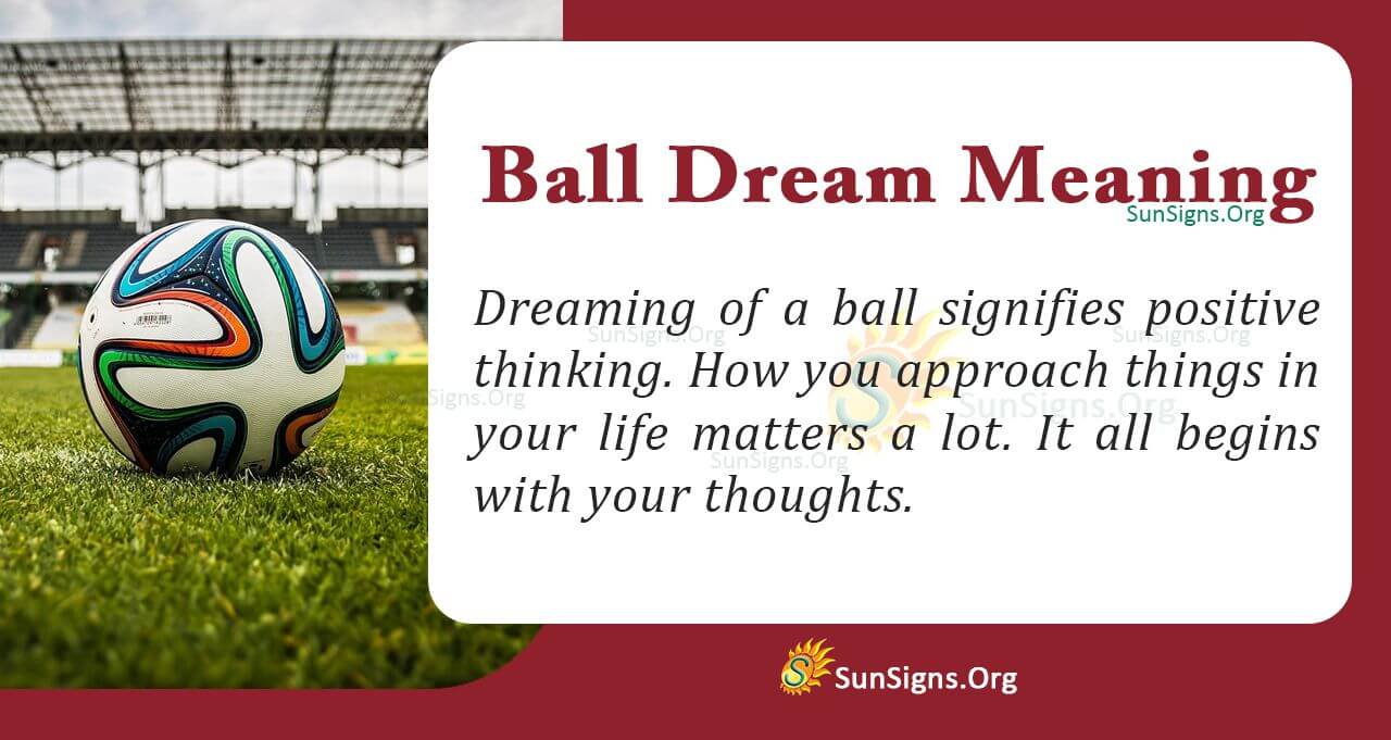 A Ball in Your Dream Meaning, Interpretation and Symbolism