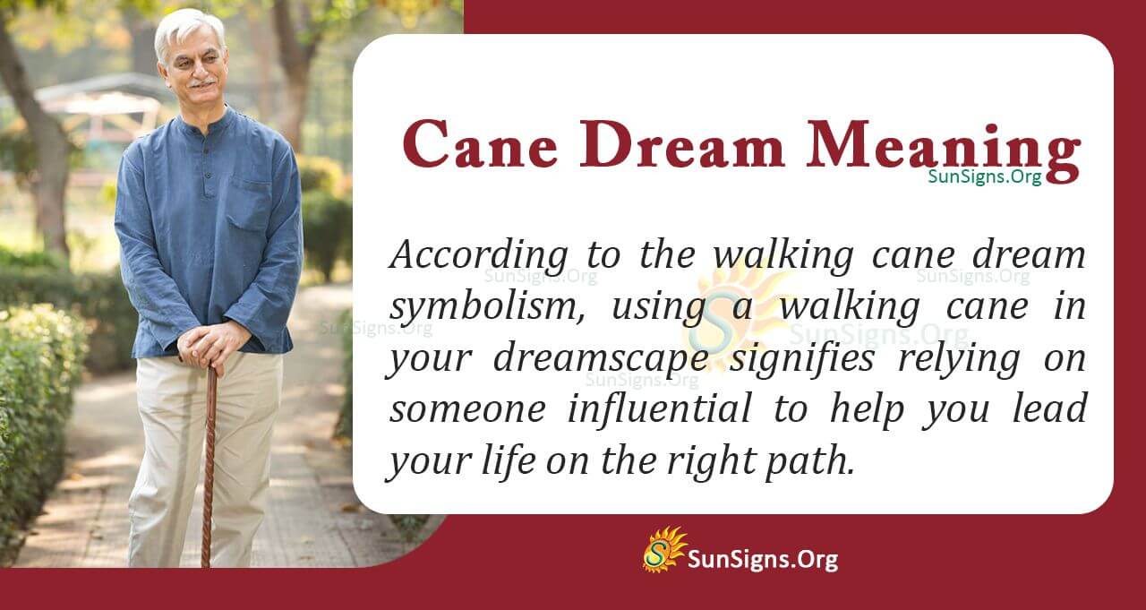 Dream About a Walking Cane Meaning, Interpretation And Symbolism