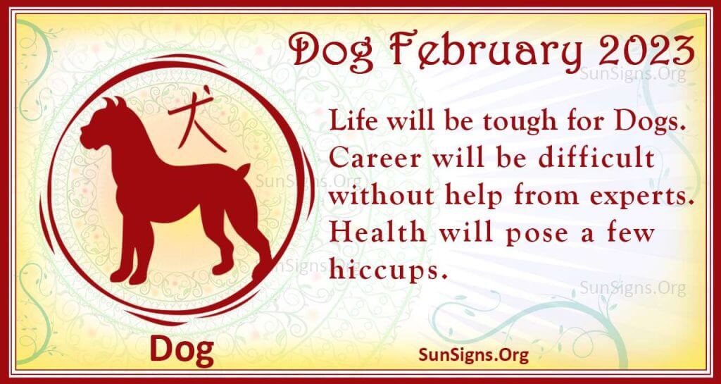 Dog February Horoscope 2023