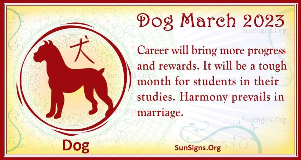 Dog March Horoscope 2023