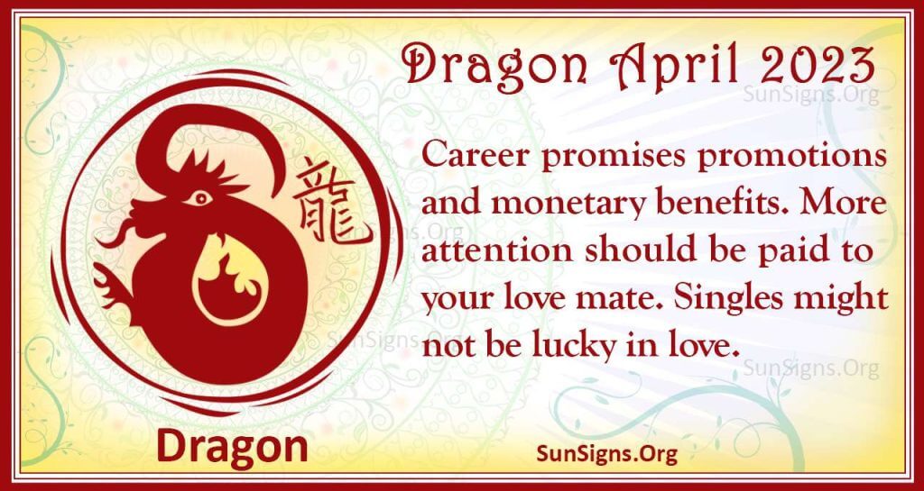 Dragon April Horoscope 2023